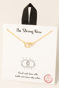 Be Strong Now Necklace in Gold