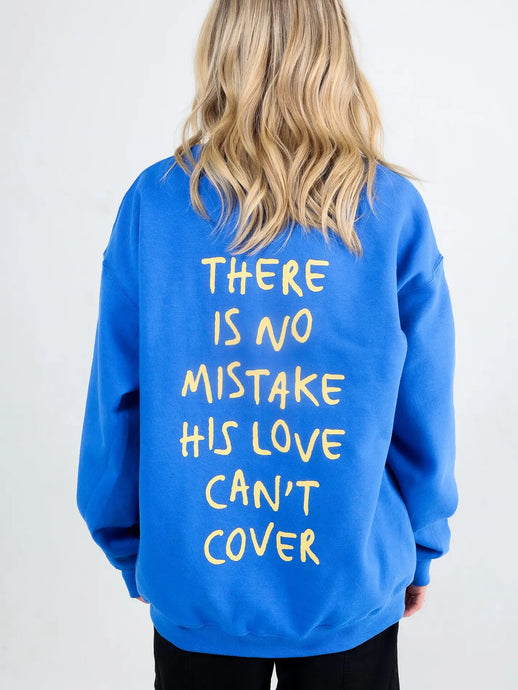 Make No Mistake Crewneck Sweatshirt