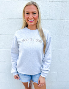 Embroidered GOD is GOOD Sweatshirt Oatmeal